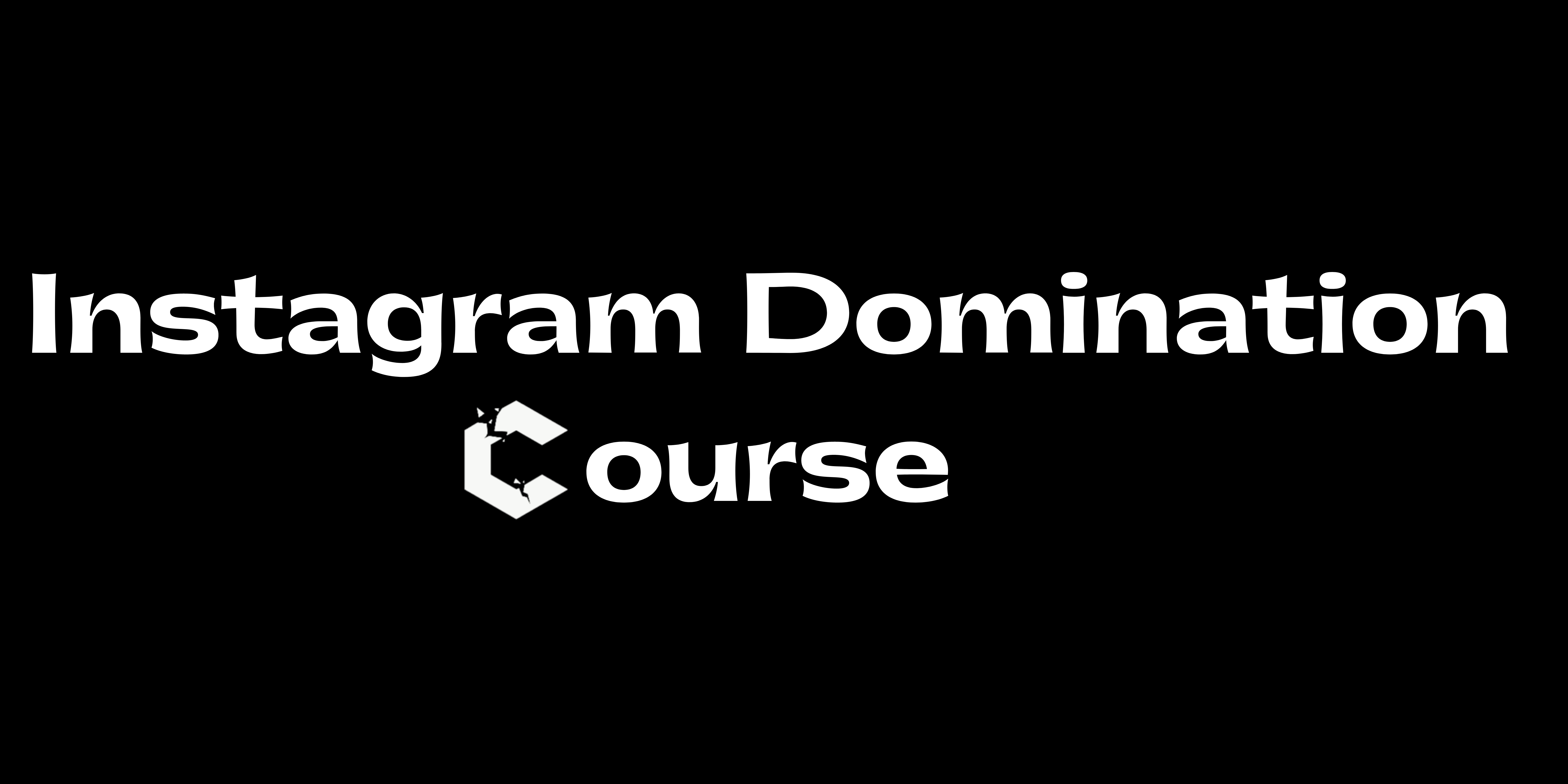 Instagram Domination Course